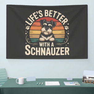 Das Leben ist besser mit einem Schnauzer Banner
