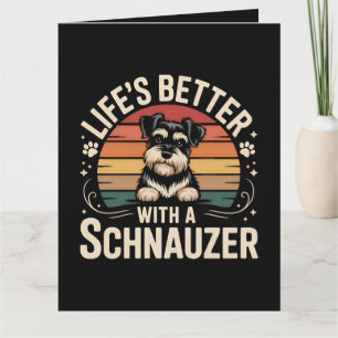 Das Leben ist besser mit einem Schnauzer Dankeskarte