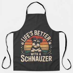 Das Leben ist besser mit einem Schnauzer Schürze