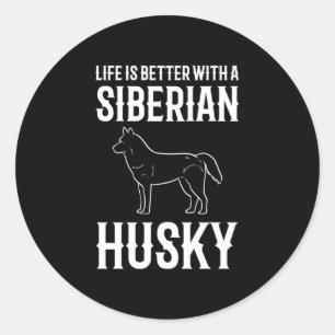 Das Leben ist besser mit einem sibirischen Husky-H Runder Aufkleber