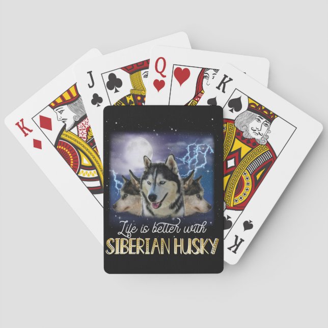 Das Leben ist besser mit einem sibirischen Husky Spielkarten (Rückseite)