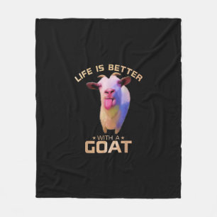 Das Leben ist besser mit einem Ziegengeschenk Fleecedecke