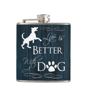 Das Leben ist besser mit einer Dog Flasche - Blau Flachmann