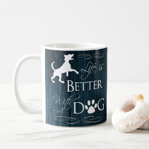 Das Leben ist besser mit einer Hunde-Kaffee-Tasse  Kaffeetasse