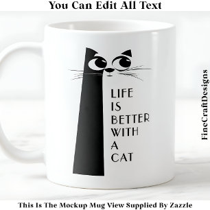 Das Leben ist besser mit einer Katze oder Katzen 0 Kaffeetasse