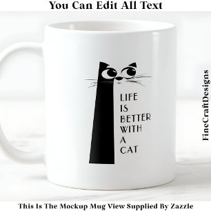 Das Leben ist besser mit einer Katze oder Katzen 0 Kaffeetasse