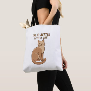 Das Leben ist besser mit einer Katze – Süßes Desig Tasche