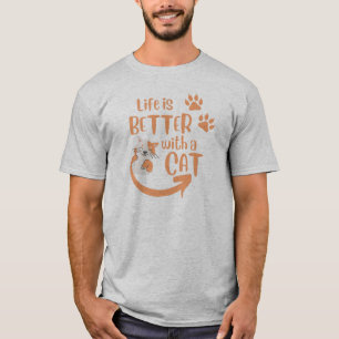 Das Leben ist besser mit einer Katze T-Shirt
