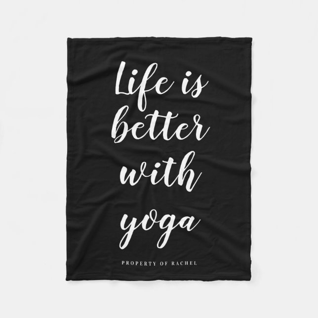 Das Leben ist besser mit einer Yoga-Decke Fleecedecke (Vorderseite)