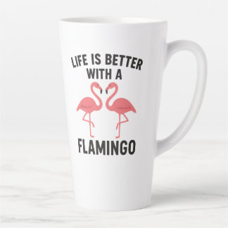 Das Leben ist besser mit Flamingo Milchtasse