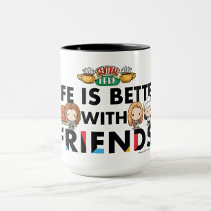 Das Leben ist besser mit FRIENDS™ Chibi-Kunst Tasse