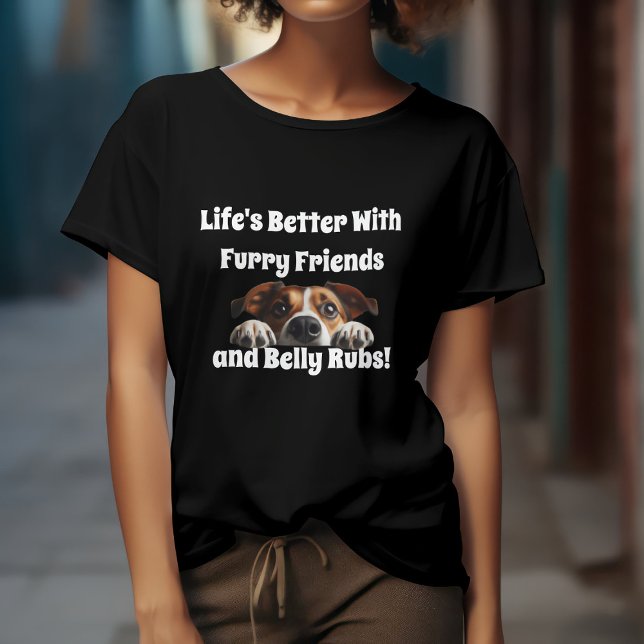 Das Leben ist besser mit Furry Friends & Bly Rubs T-Shirt (Von Creator hochgeladen)