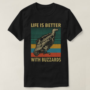 Das Leben ist besser mit Geiern T-Shirt