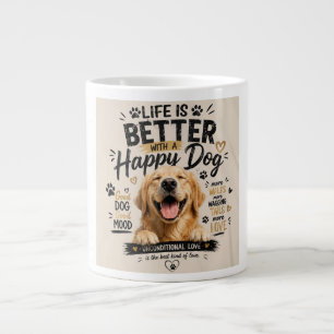 Das Leben ist besser mit glücklichen Hunden Design Jumbo-Tasse