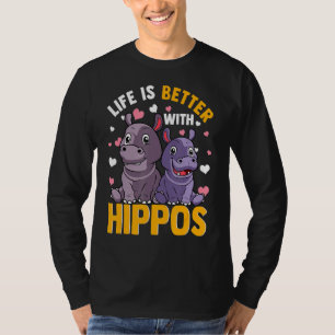 Das Leben ist besser mit Hippos Niedlichem Hippopo T-Shirt