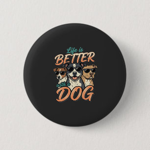 Das Leben ist besser mit Hund Vektor Button