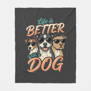 Das Leben ist besser mit Hund Vektor Fleecedecke