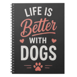 Das Leben ist besser mit Hunden Hunde Liebhaber Ty Notizblock