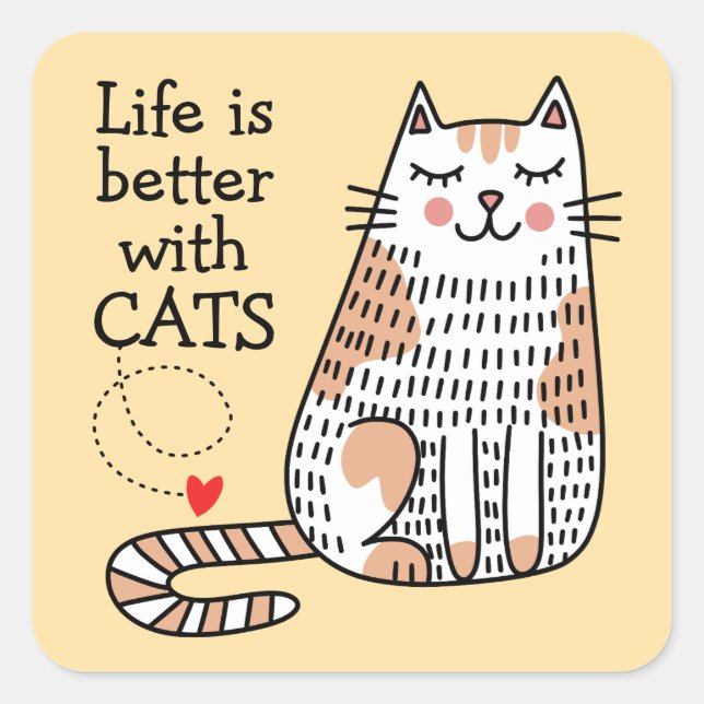 Das Leben ist besser mit Katzen Doodle Quadratischer Aufkleber (Vorderseite)