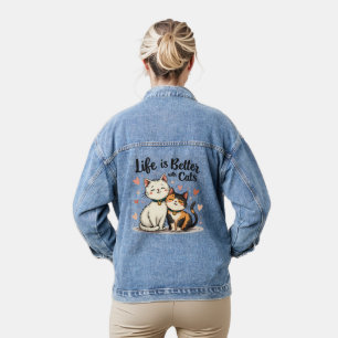 Das Leben ist besser mit Katzen Niedliche Katzenäs Jeansjacke