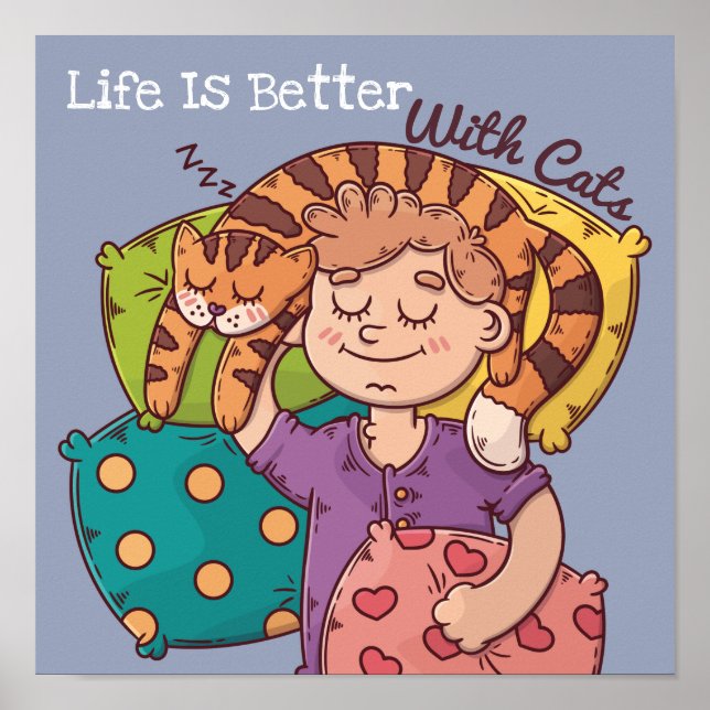 Das Leben ist besser mit Katzen-Plakat Poster (Vorne)