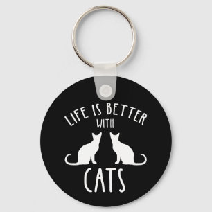 Das Leben ist besser mit Katzen Schlüsselanhänger