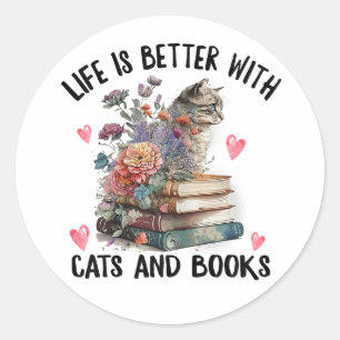 Das Leben ist besser mit Katzen und Büchern Lustig Runder Aufkleber
