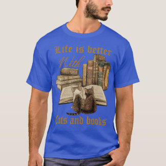Das Leben ist besser mit Katzen und Büchern T-Shirt