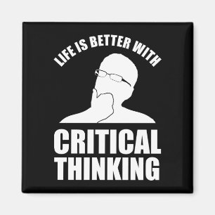 Das Leben ist besser mit kritischem Denken Magnet