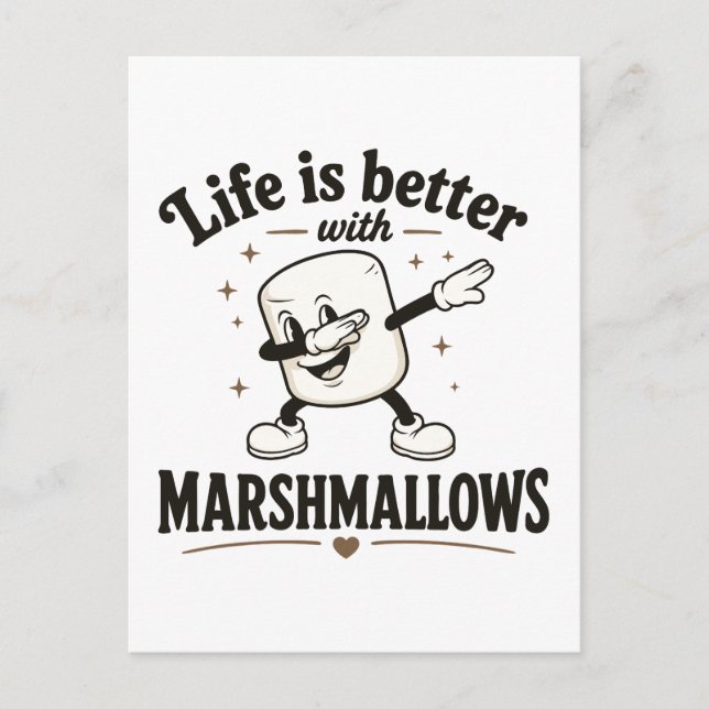 Das Leben ist besser mit Marshmallows Postkarte (Vorderseite)