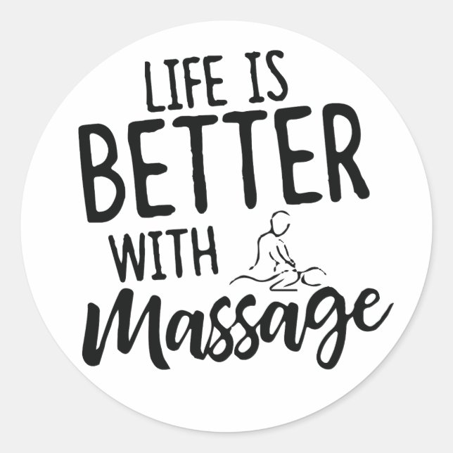Das Leben ist besser mit Massage Runder Aufkleber (Vorderseite)