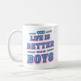 Das Leben ist besser mit meinem Jungs, dem Sprichw Kaffeetasse