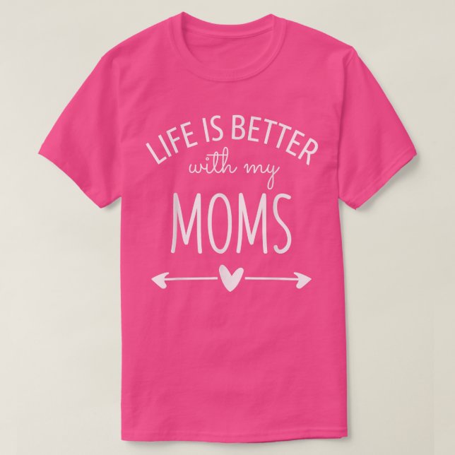 Das Leben ist besser mit meinen Mamas Shirt, 2 Mam T-Shirt (Design vorne)