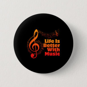 Das Leben ist besser mit Musiktheorie Musiker Lehr Button