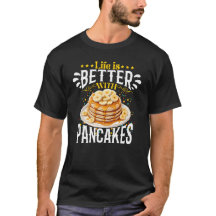 Das Leben ist besser mit Pfannkuchen
