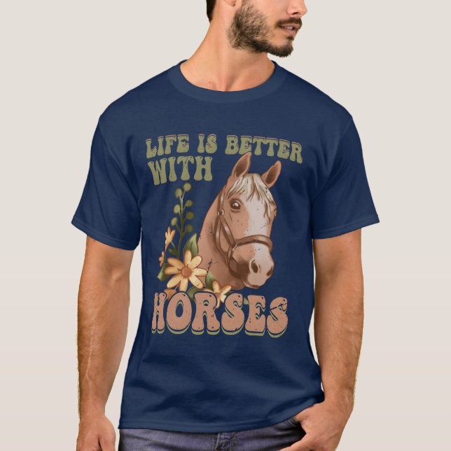 Das Leben ist besser mit Pferden, die Girl-Pferde  T-Shirt (Vorderseite)