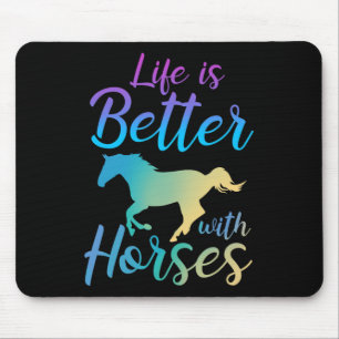 Das Leben ist besser mit Pferden Pferden Pferd Pfe Mousepad