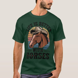 Das Leben ist besser mit Pferden Retro Pferd Lover T-Shirt