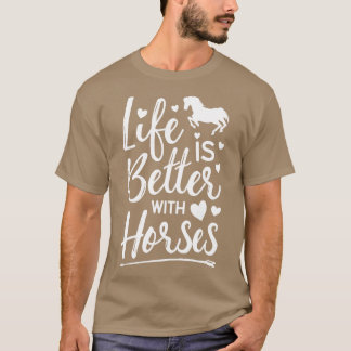 Das Leben ist besser mit Pferdezüchtern Bauer Girl T-Shirt