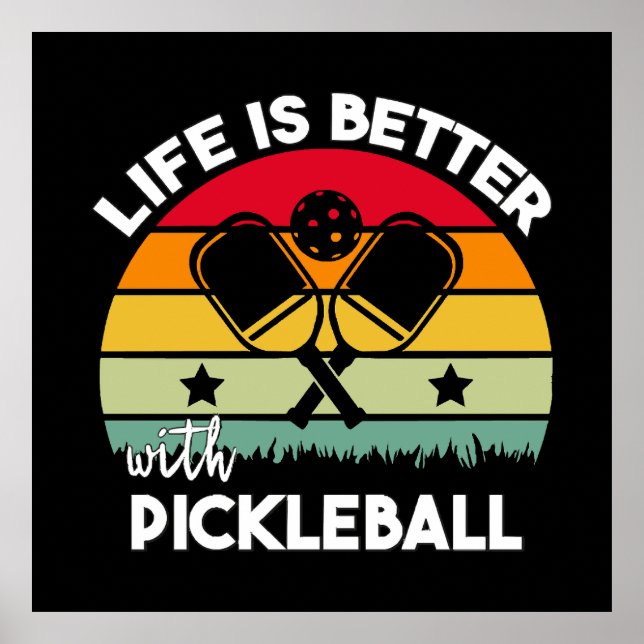 Das Leben ist besser mit Pickleball Poster (Vorne)