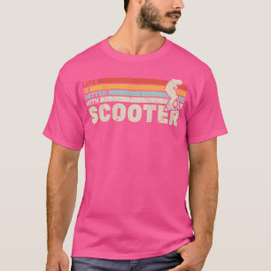 Das Leben ist besser mit Scooter Escooter Elektro T-Shirt