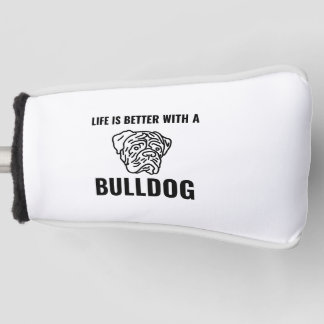 Das Leben ist besser mit Stierhunden und lustigen  Golf Headcover