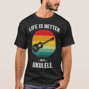 Das Leben ist besser mit Ukulele Hawaiian Ukelele  T-Shirt
