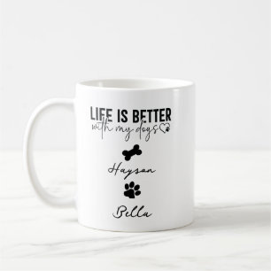 Das Leben ist besser mit Welpen - Süße Hunde Liebh Kaffeetasse
