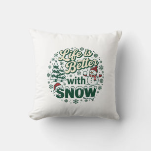 Das Leben ist besser Schnee Weihnachten Schneemann Kissen