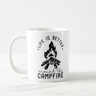 Das Leben ist besser um das Campfeuer herum Kaffeetasse