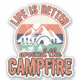 Das Leben ist besser um das Campfire Camping Gesch Aufkleber