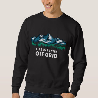 Das Leben ist besser vom Grillen lustiges Camping Sweatshirt