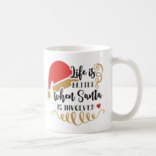 Das Leben ist besser, wenn es um Weihnachten geht Kaffeetasse