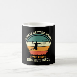 Das Leben ist besser, wenn man Basketball spielt Kaffeetasse